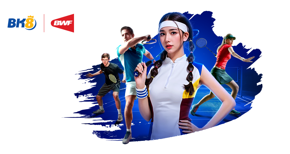 BK8 x BWF Badminton World Federation พาร์ทเนอร์แบดมินตัน